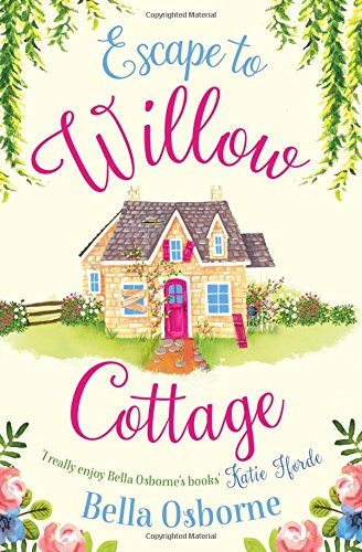 Escape To Willow Cottage (willow Cottage Series) [Paperback]