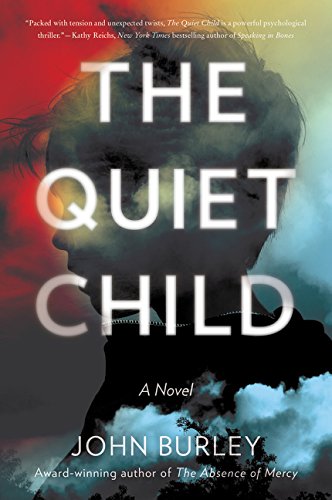 The Quiet Child: A Novel [Paperback]