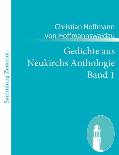 Gedichte Aus Neukirchs Anthologie Band 1 [Paperback]