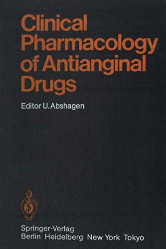 Clinical Pharmacology of Antianginal Drugs [Paperback]