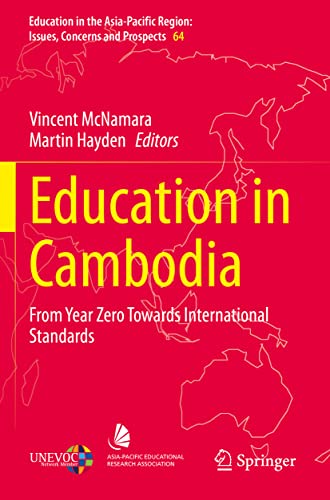 Education in Cambodia: From Year Zero Towards International Standards [Paperback]