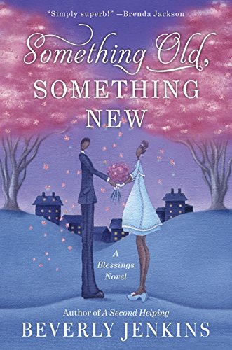 Something Old, Something New: A Blessings Novel [Paperback]