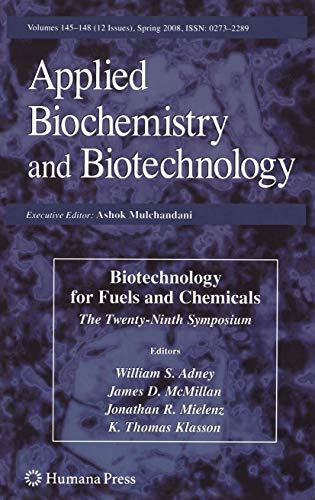 Biotechnology for Fuels and Chemicals: The Twenty-Ninth Symposium [Hardcover]