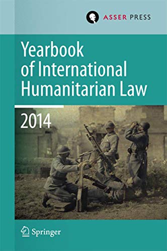 Yearbook of International Humanitarian Law Volume 17, 2014 [Hardcover]