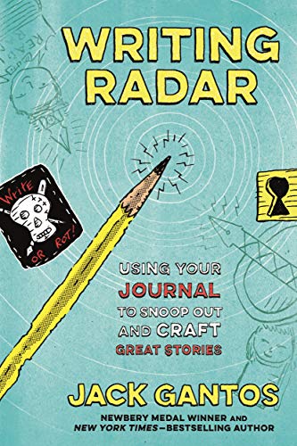 Writing Radar: Using Your Journal to Snoop Out and Craft Great Stories [Paperback]