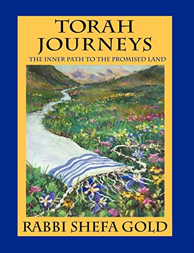 Torah Journeys The Inner Path To The Promised Land [Paperback]