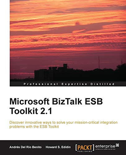 Microsoft Biztalk Esb Toolkit 2.1 [Paperback]