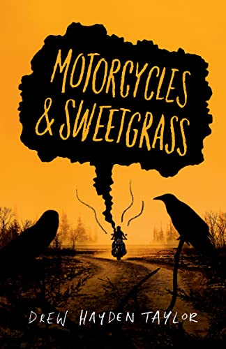 Motorcycles & Sweetgrass: Penguin Modern Classics Edition [Paperback]