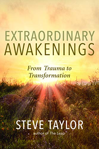 Extraordinary Awakenings: When Trauma Leads t