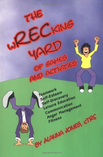 The Wrecking Yard Of Games And Activities [Paperback]