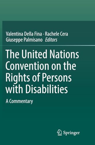 The United Nations Convention on the Rights of Persons with Disabilities: A Comm [Paperback]