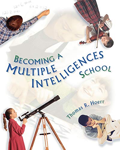 Becoming A Multiple Intelligences School [Paperback]