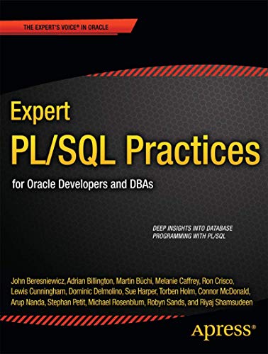 Expert PL/SQL Practices: for Oracle Developers and DBAs [Paperback]