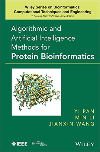 Algorithmic and Artificial Intelligence Methods for Protein Bioinformatics [Hardcover]