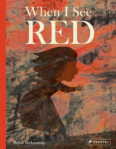 When I See Red [Hardcover]