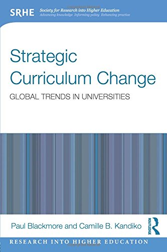 Strategic Curriculum Change in Universities Global Trends [Paperback]