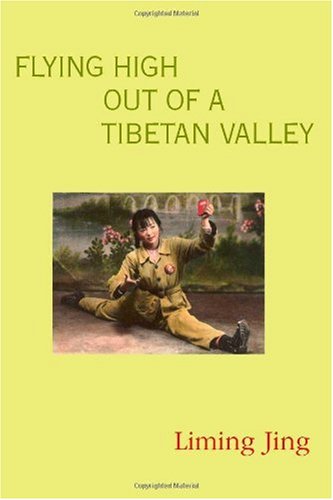 Flying High Out Of A Tibetan Valley [Paperback]