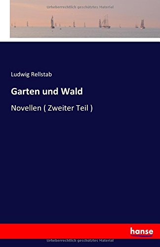 Garten Und Wald (german Edition) [Paperback]