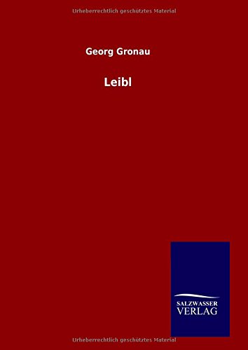 Leibl (german Edition) [Hardcover]