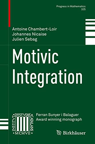 Motivic Integration [Hardcover]