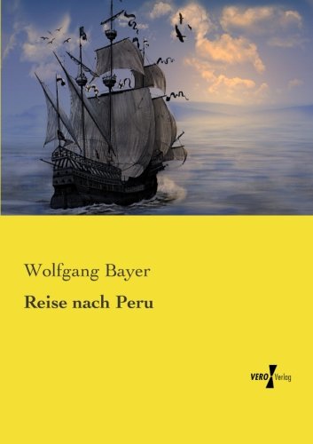 Reise Nach Peru (german Edition) [Paperback]