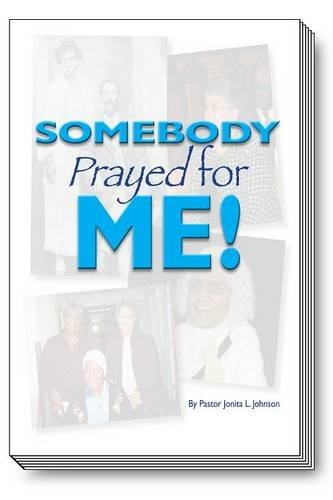 Somebody Prayed for Me [Paperback]