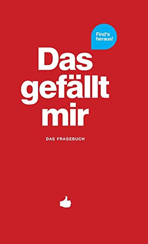 Das Gefallt Mir - Rot Das Fragebuch (hat I Like) (german Edition) [Hardcover]