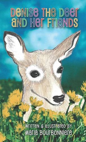 Denise The Deer And Her Friends [Hardcover]