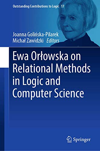 Ewa OrBowska on Relational Methods in Logic and Computer Science [Hardcover]