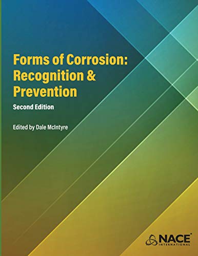 Forms of Corrosion  Recognition and Prevention, Second Edition [Paperback]