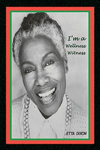 I'm a Wellness Witness [Paperback]