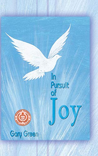 In Pursuit Of Joy [Hardcover]