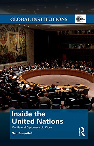 Inside the United Nations Multilateral Diplomacy Up Close [Paperback]