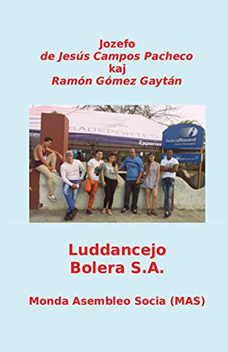 Luddancejo, Kie La Nokto Ne Fini As (mas-Libroj) (esperanto Edition) [Paperback]