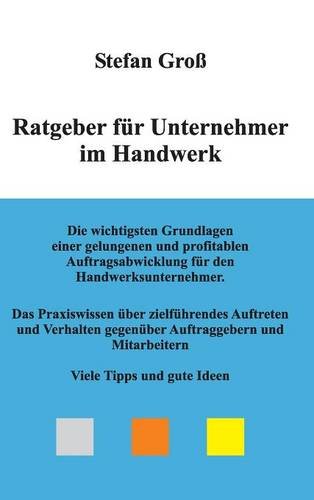 Ratgeber Fur Unternehmer Im Handerk (german Edition) [Hardcover]