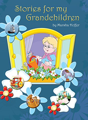 Stories For My Grandchildren [Hardcover]