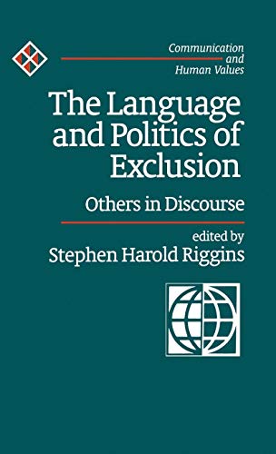 The Language and Politics of Exclusion Others in Discourse [Hardcover]