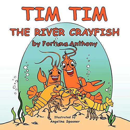 Tim Tim The River Crayfish [Paperback]