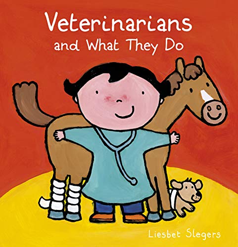 Veterinarians and What They Do [Hardcover]