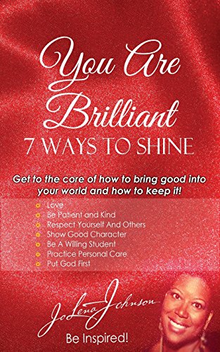 You Are Brilliant, 7 Ways To Shine [Paperback]