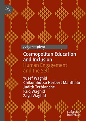 Cosmopolitan Education and Inclusion: Human Engagement and the Self [Hardcover]