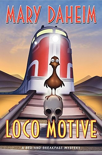 Loco Motive A Bed-and-Breakfast Mystery [Paperback]