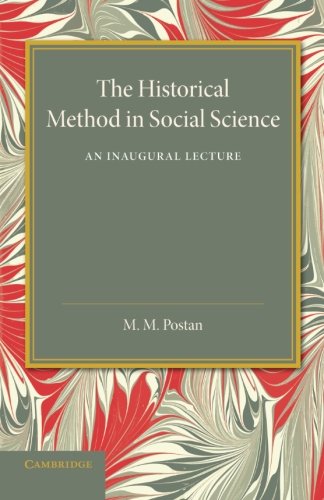 The Historical Method in Social Science An Inaugural Lecture [Paperback]