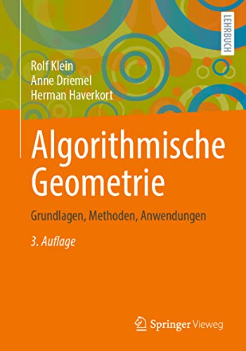 Algorithmische Geometrie: Grundlagen, Methoden, Anwendungen [Paperback]