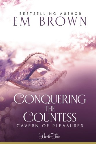 Conquering the Countess  A BDSM Historical Romance [Paperback]