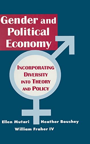 Engendered Economics Incorporating Diversity into Political Economy [Hardcover]