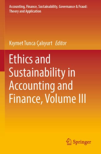 Ethics and Sustainability in Accounting and Finance, Volume III [Paperback]