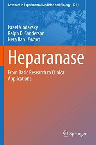 Heparanase: From Basic Research to Clinical Applications [Paperback]