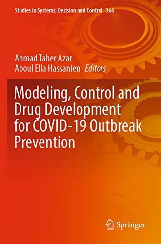 Modeling, Control and Drug Development for COVID-19 Outbreak Prevention [Paperback]