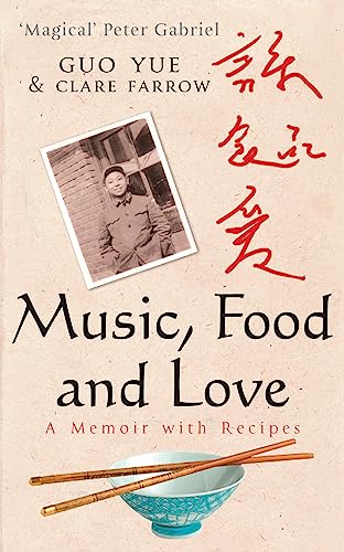 Music, Food And Love: A memoir [Paperback]